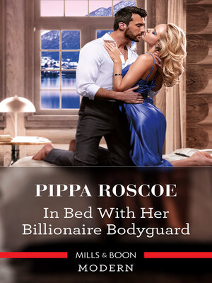 cover image of In Bed With Her Billionaire Bodyguard